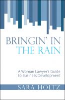 Cover for 'Bringin' In the Rain: A Woman Lawyer's Guide to Business Development'