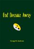 Bad Dreams Away by Gregg B. Jackson