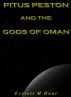 Pitus Peston And The Gods Of Oman by Everett Hunt