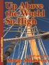 Up Above the World So High by Mario Milosevic