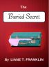 The Buried Secret by Liane T. Franklin