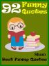 Quotes Funny : 92 Funny Quotes by Sham 