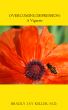 Overcoming Depression: A Vignette by Bradly Jay Keller, M.D.