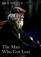Cover for 'The Man Who Got Lost'