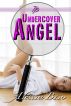 Undercover Angel by Alessia Brio
