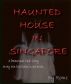 Haunted House in Singapore: My True Story by Rome 