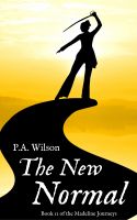 Cover for 'The New Normal Book 2 of The Madeline Journeys'