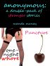 Anonymous: A Double-Pack of Stranger Stories by Manda McNay