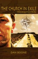 Cover for 'The Church in Exile: Interpreting Where We Are'