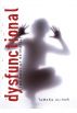 Dysfunctional (the root of betrayal) by Tameka Oliver-Hicks