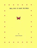 Cover for 'Small Ways to Shape the World'