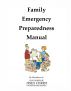 Family Emergency Preparedness Manual by Currant Bush Enterprises 