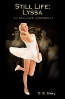 Cover for 'Still Life: Lyssa'