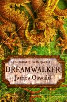 Cover for 'Dreamwalker - The Ballad of Sir Benfro: Vol.1'