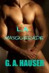 L. A. Masquerade by GA Hauser
