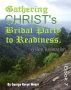 Gathering Christ's Bridal Party To Readiness by george kevyn weber