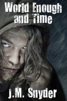 Cover for 'World Enough and Time'
