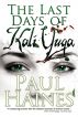 The Last Days of Kali Yuga by Paul Haines