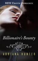 Cover for 'Billionaire's Bounty (Plus Size Loving) BBW Erotic Romance'