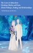 The Laws of Attraction: Christian Myths and Facts About Pickups, Dating and Relationships by Matt Sherman