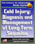 21st Century VA Independent Study Course: Cold Injury: Diagnosis and Management of Long Term Sequelae, Frostbite (Veterans Health Issues Series) by Progressive Management