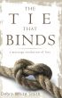 The Tie That Binds: A Marriage Revolution of Love by Debra White-Smith