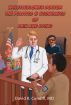 Whistleblower Doctor: The Politics & Economics of Pain and Dying by David K. Cundiff, MD