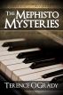 The Mephisto Mysteries by Terence O'Grady