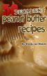 50 Decadent Peanut Butter Recipes by Brenda Van Niekerk