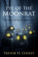 Cover for 'Eye of the Moonrat (Bowl of Souls: Book One)'