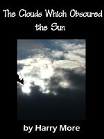 The Clouds Which Obscured the Sun cover