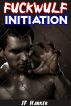 Fuckwulf: Initiation (Fuckwulf 2) by JF Harker