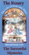 The Rosary The Life of Jesus and Mary The Sorrowful Mysteries by Bob and Penny Lord