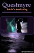 Questmyre: Robin's Awakening by HaaJar Johnson