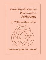 Cover for 'Controlling the Creative Process in You: Androgyny'