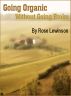 Going Organic Without Going Broke by Rose Lewinson