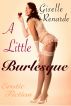 A Little Burlesque (Sapphic Sensuality) by Giselle Renarde