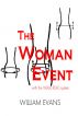 The Woman Event by William Evans