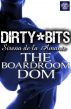 The Boardroom Dom by Sirena de la Amante