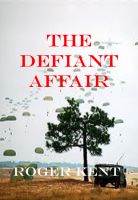 Cover for 'The Defiant Affair'