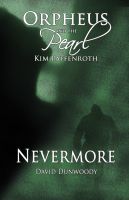 Cover for 'Orpheus & The Pearl - Nevermore'