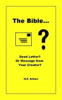 Cover for 'The Bible - Dead Letter or Message from Your Creator?'