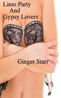 Cover for 'Limo Party and Gypsy Lovers'