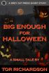Big Enough for Halloween by Tor Richardson