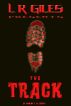 The Track (a short story) by L. R.  Giles