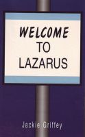 Cover for 'Welcome to Lazarus'