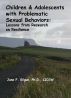 Children & Adolescents with Problematic Sexual Behaviors by Jane Gilgun