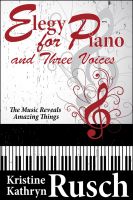 Cover for 'Elegy for Piano and Three Voices'