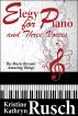 Elegy for Piano and Three Voices by Kristine Kathryn Rusch