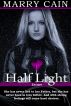 Half Light: Escape, Part Four by Marry Cain